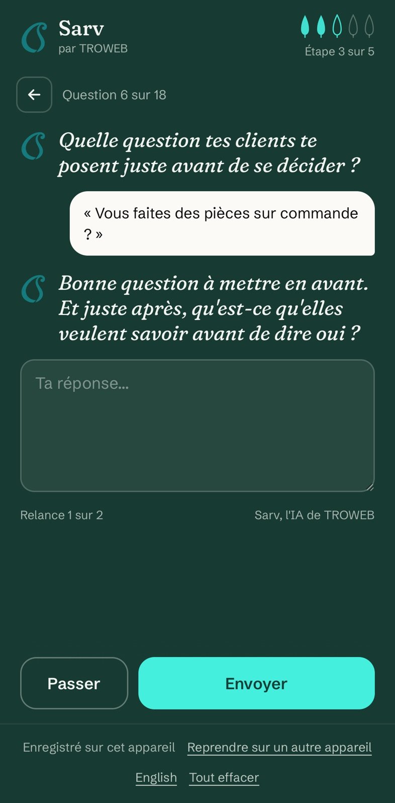 Sarv relance après une réponse : « Et juste après, qu’est-ce qu’elles veulent savoir avant de dire oui ? »